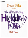 The Adventures of Huckleberry Finn (MP3)